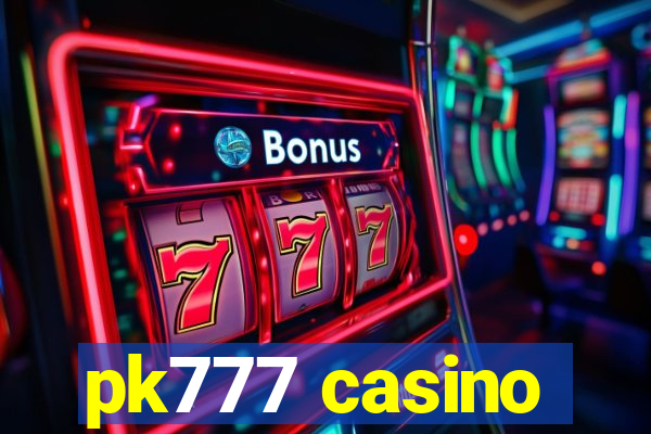 pk777 casino